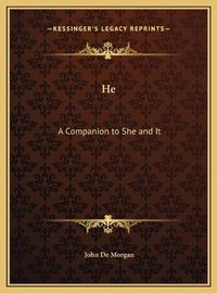 Cover image for He: A Companion to She and It