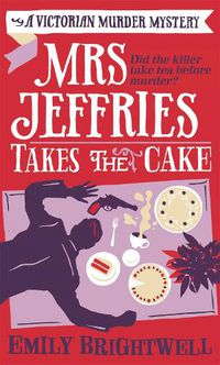 Cover image for Mrs Jeffries Takes The Cake