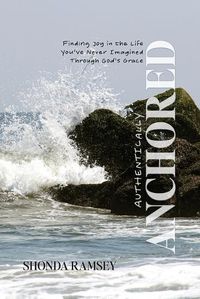 Cover image for Authentically Anchored