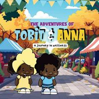 Cover image for The Adventures of Tobit and Anna