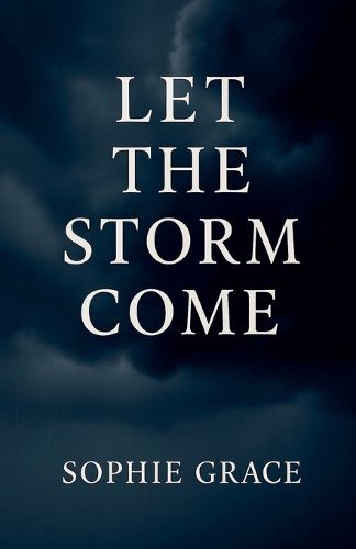 Cover image for Let The Storm Come