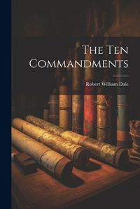 Cover image for The Ten Commandments