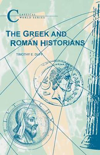 Cover image for The Greek and Roman Historians