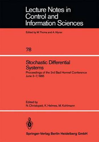 Cover image for Stochastic Differential Systems: Proceedings of the 3rd Bad Honnef Conference June 3-7, 1985