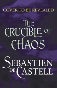 Cover image for Crucible of Chaos