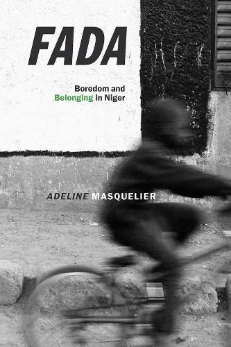 Cover image for Fada: Boredom and Belonging in Niger