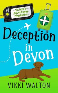 Cover image for Deception in Devon: A Sassy Senior Cozy Mystery