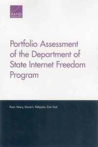 Cover image for Portfolio Assessment of the Department of State Internet Freedom Program