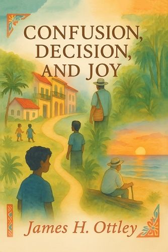 Cover image for Confusion, Decision, and Joy