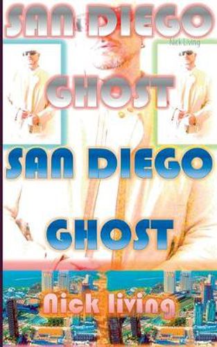 Cover image for San Diego Ghost: Unfassbare Episoden