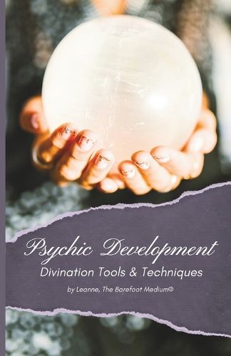 Cover image for Psychic Development: Divination Tools & Techniques