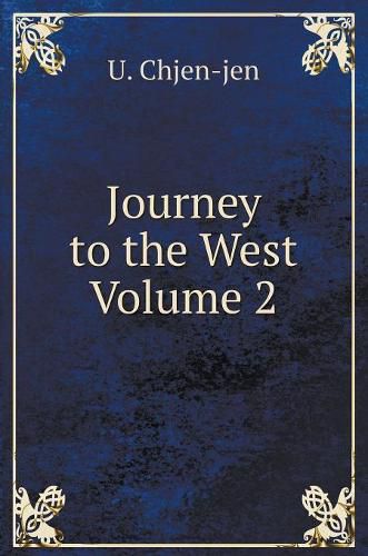 Cover image for Journey to the West. Volume 2