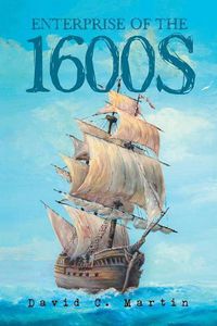 Cover image for Enterprise of the 1600S