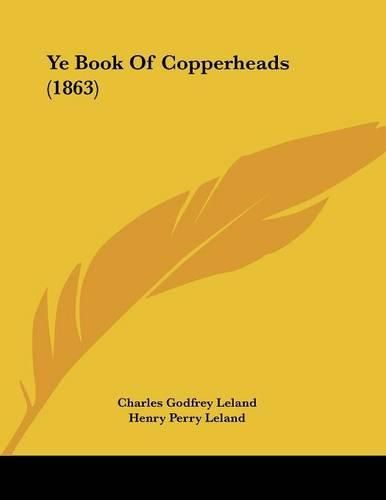 Cover image for Ye Book of Copperheads (1863)