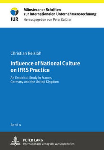 Cover image for Influence of National Culture on IFRS Practice: An Empirical Study in France, Germany and the United Kingdom