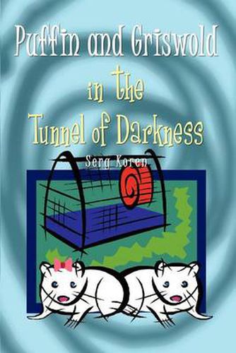 Cover image for Puffin and Griswold in the Tunnel of Darkness