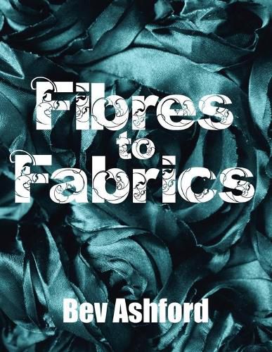 Cover image for Fibres To Fabrics