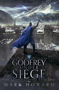 Cover image for Godfrey Under Siege