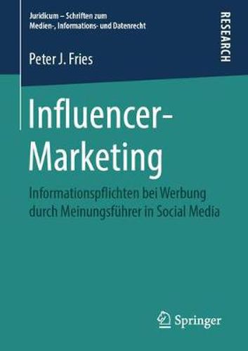 Cover image for Influencer-Marketing: Informationspflichten Bei Werbung Durch Meinungsfuhrer in Social Media