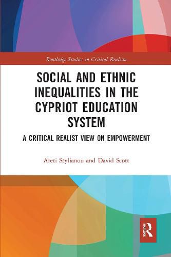 Cover image for Social and Ethnic Inequalities in the Cypriot Education System: A Critical Realist View on Empowerment