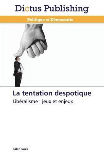 Cover image for La Tentation Despotique
