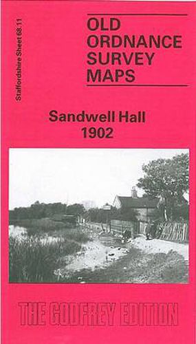 Cover image for Sandwell Hall 1902: Staffordshire Sheet 68.11