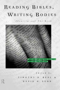 Cover image for Reading Bibles, Writing Bodies: Identity and The Book