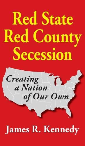 Cover image for Red State - Red County Secession