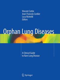 Cover image for Orphan Lung Diseases: A Clinical Guide to Rare Lung Disease