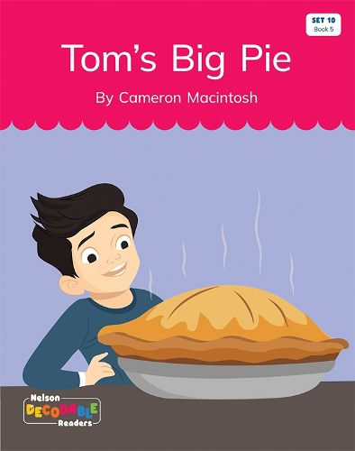 Tom's Big Pie (Set 10, Book 5)
