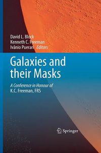 Cover image for Galaxies and their Masks: A Conference in Honour of K.C. Freeman, FRS