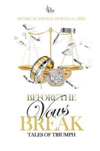 Cover image for Before the Vows Break: Tales of Triumph