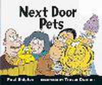 Cover image for Rigby Literacy Emergent Level 3: Next Door Pets (Reading Level 2/F&P Level B)