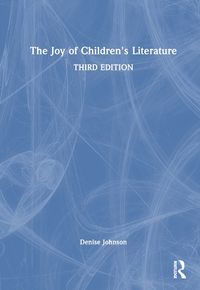 Cover image for The Joy of Children's Literature