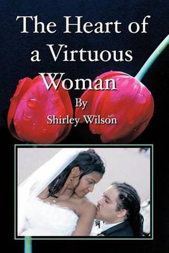 Cover image for The Heart of a Virtuous Woman