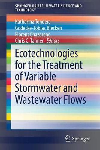Cover image for Ecotechnologies for the Treatment of Variable Stormwater and Wastewater Flows