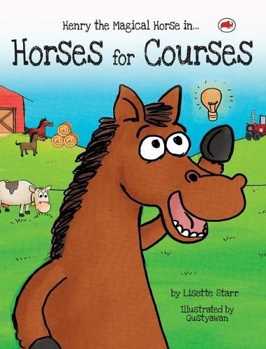 Cover image for Horses for Courses: Henry the Magical Horse in