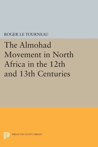 Cover image for Almohad Movement in North Africa in the 12th and 13th Centuries