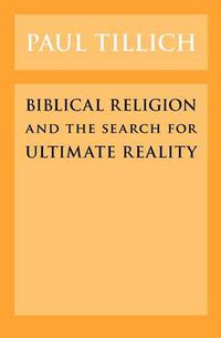 Cover image for Biblical Religion and the Search for Ultimate Reality