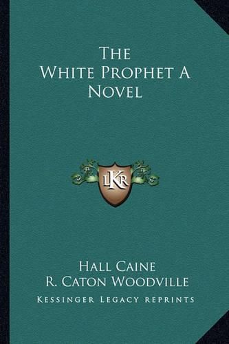 Cover image for The White Prophet a Novel