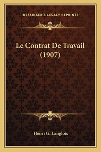 Cover image for Le Contrat de Travail (1907)