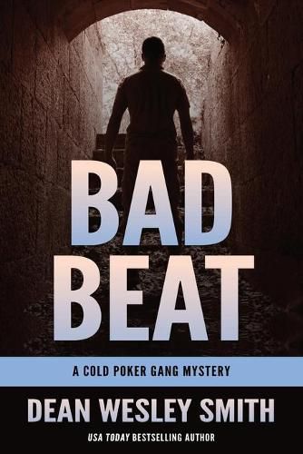 Cover image for Bad Beat: A Cold Poker Gang Mystery