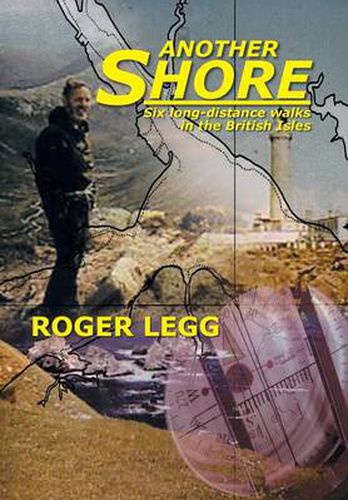 Cover image for Another Shore: Six Long-Distance Walks in the British Isles