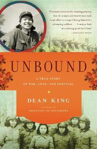 Cover image for Unbound: A True Story of War, Love, and Survival