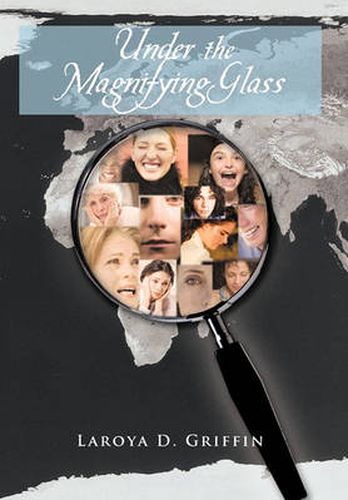 Cover image for Under the Magnifying Glass