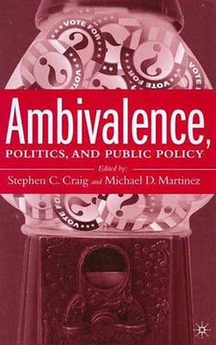 Cover image for Ambivalence, Politics and Public Policy