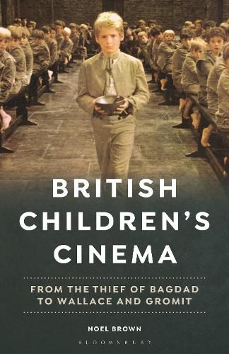 British Children's Cinema: From the Thief of Bagdad to Wallace and Gromit