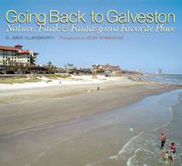 Cover image for Going Back to Galveston: Nature, Funk, and Fantasy in a Favorite Place