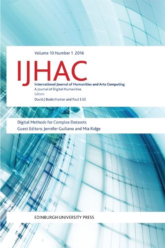 Cover image for Digital Methods for Complex Datasets: Ijhac Volume 10, Issue 1