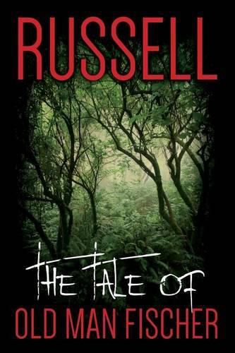 Cover image for The Tale of Old Man Fischer